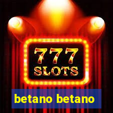 betano betano